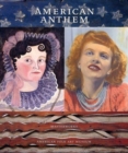 Image for American anthem  : masterworks from the American Folk Art Museum