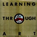 Image for Learning through art  : the Guggenheim Museum for children