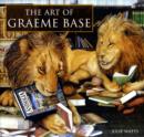Image for The art of Graeme Base