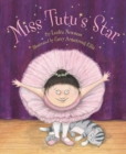 Image for Miss Tutu&#39;s Star