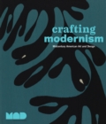 Image for Crafting Modernism