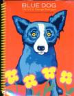 Image for Blue Dog: the Art of George Rodrigue 2011 Engagement Calendar