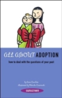 Image for Adoption  : how to deal with the questions of your past