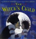 Image for The Witch&#39;s Child
