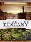 Image for Arts of Tuscany: From the Etruscans to Ferragamo