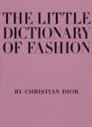 Image for The Little Dictionary of Fashion