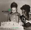 Image for Girl Scouts a Celebration of 100 Trailblazing Years 2012 Calendar