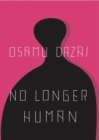 No Longer Human - Dazai, Osamu