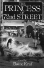 Image for The Princess of 72 Street: Novel