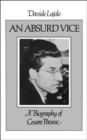 Image for An Absurd Vice: A Biography of Cesare Pavese