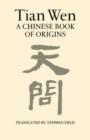 Image for Tian Wen - A Chinese Book of Origins (Paper)