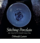 Image for Stitching Porcelain: Poetry