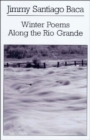Image for Winter Poems Along the Rio Grande
