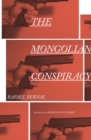 Image for The Mongolian Conspiracy