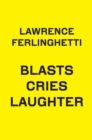 Image for Blasts, cries, laughter