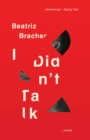 Image for I Didn&#39;t Talk