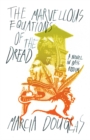 Image for The Marvellous Equations of the Dread : A Novel in Bass Riddim