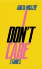 Image for I Don`t Care