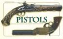 Image for Pistols : History, Technology and Models from 1550 to 1913