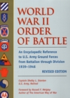 Image for World War II Order of Battle : An Encyclopedia Reference to US Army Ground Forces from Battalion Through Division 1939-1946