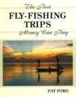 Image for The best fly-fishing trips money can buy