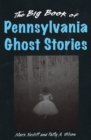 Image for Big Book of Pennsylvania Ghost Stories
