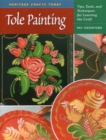 Image for Tole painting  : tips, tools, and techniques for learning the craft
