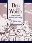 Image for Deer of the World : Their Evolution, Behaviour, and Ecology