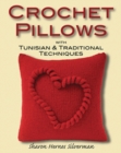 Image for Crochet Pillows with Tunisian and Traditional Techniques