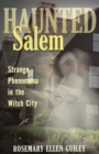 Image for Haunted Salem : Strange Phenomena in the Witch City