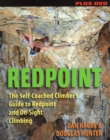 Image for Redpoint : The Self-Coached Climber&#39;s Guide to Redpoint and On-Sight Climbing