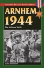 Image for Arnhem 1944  : the airborne battle, 17-26 September