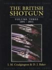 Image for The British Shotgun : 1891-2011