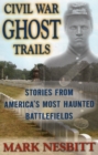 Image for Civil War Ghost Trails