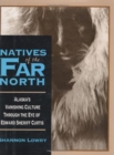 Image for Natives of the Far North