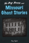 Image for Big Book of Missouri Ghost Stories