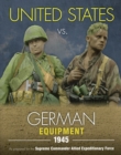 Image for United States vs. German equipment 1945