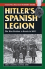 Image for Hitler&#39;s Spanish legion  : the Blue Division in Russia in WWII
