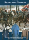 Image for Don Troiani&#39;s Regiments &amp; Uniforms of the Civil War
