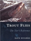 Image for Trout Flies: The Tier&#39;s Reference