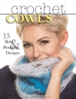 Image for Crochet cowls  : bold and beautiful designs