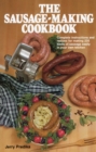 Image for The Sausage-Making Cookbook