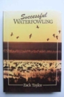 Image for Successful Waterfowling
