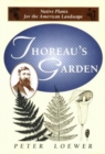 Image for Thoreau&#39;s Garden : Native Plants for the American Landscape