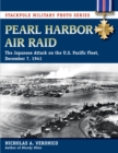 Image for Pearl Harbor Air Raid : The Japanese Attack on the U.S. Pacific Fleet, December 7, 1941