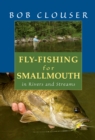 Image for Fly-fishing for smallmouth  : in rivers and streams