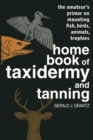 Image for Home book of taxidermy and tanning