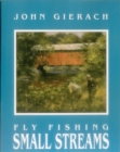 Image for Fly Fishing Small Streams