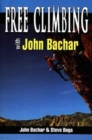 Image for Free Climbing with John Bachar