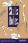 Image for Skulls and Bones : A Guide to Skeletal Structures and Behavior in North American Mammals